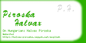 piroska halvax business card
